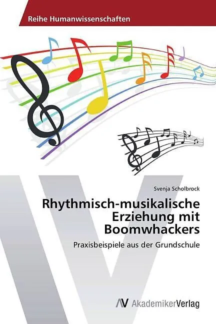 Rhythmisch-musikalische Erziehung mit Boomwhackers
