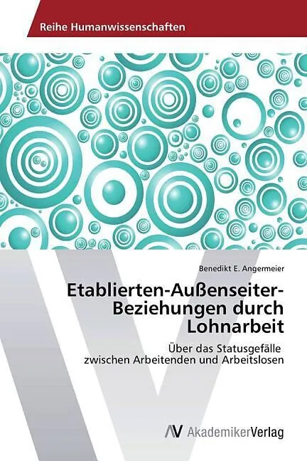 Etablierten-Außenseiter-Beziehungen durch Lohnarbeit