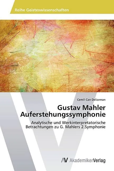 Gustav Mahler Auferstehungssymphonie