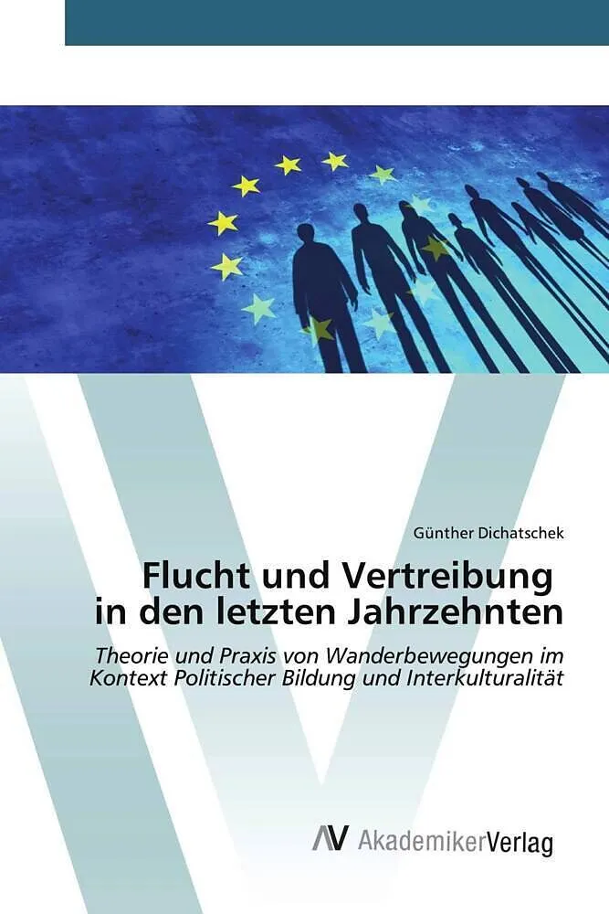 Flucht und Vertreibung in den letzten Jahrzehnten