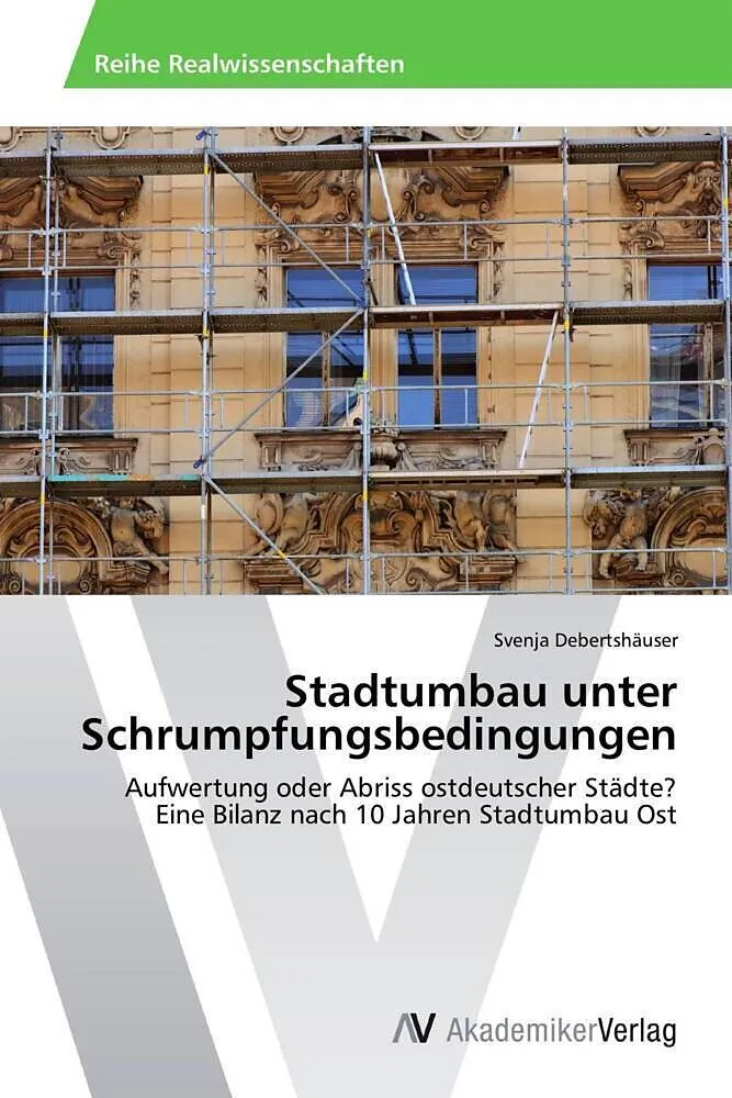 Stadtumbau unter Schrumpfungsbedingungen