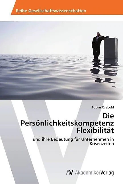 Die Persönlichkeitskompetenz Flexibilität