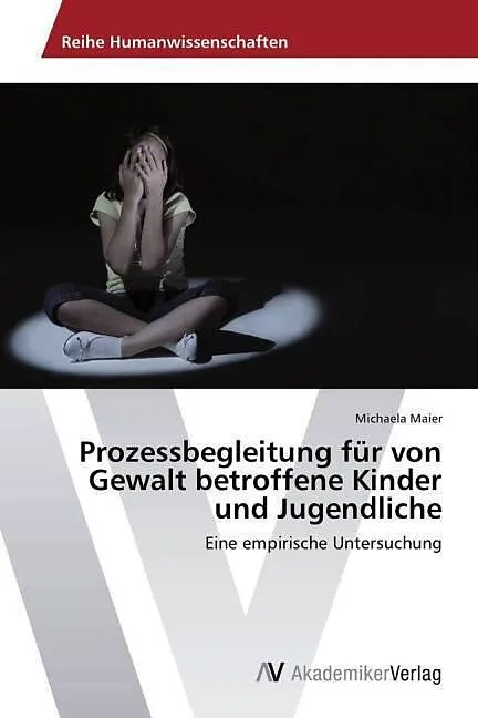 Prozessbegleitung für von Gewalt betroffene Kinder und Jugendliche