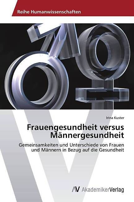 Frauengesundheit versus Männergesundheit
