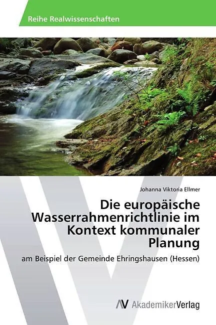 Die europäische Wasserrahmenrichtlinie im Kontext kommunaler Planung