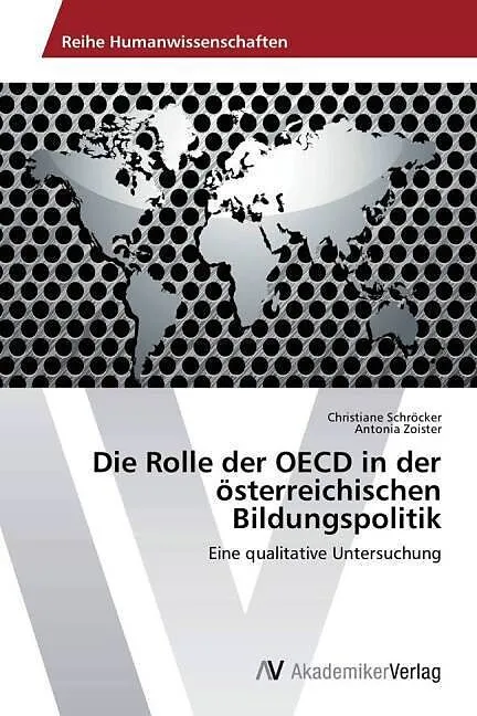 Die Rolle der OECD in der österreichischen Bildungspolitik