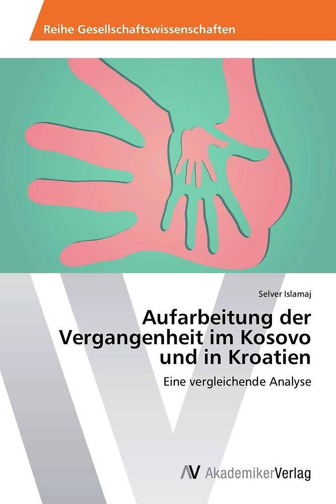 Aufarbeitung der Vergangenheit im Kosovo und in Kroatien