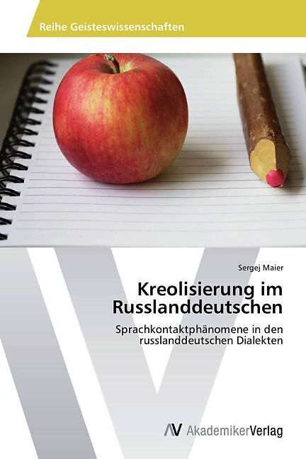 Kreolisierung im Russlanddeutschen