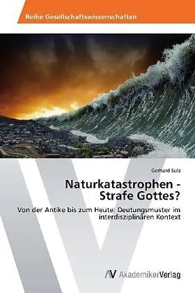 Naturkatastrophen - Strafe Gottes?