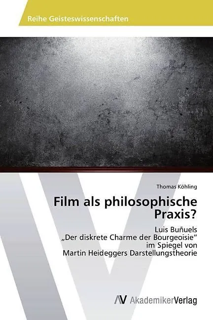 Film als philosophische Praxis?