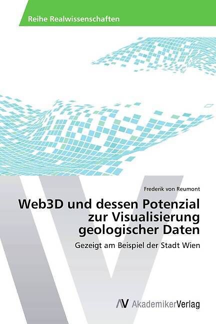 Web3D und dessen Potenzial zur Visualisierung geologischer Daten