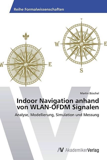 Indoor Navigation anhand von WLAN-OFDM Signalen