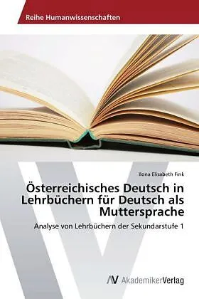 Österreichisches Deutsch in Lehrbüchern für Deutsch als Muttersprache