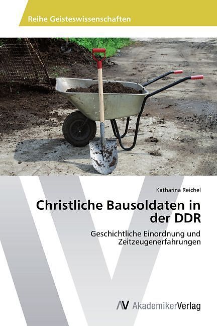 Christliche Bausoldaten in der DDR