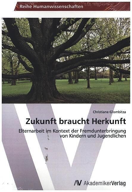 Zukunft braucht Herkunft