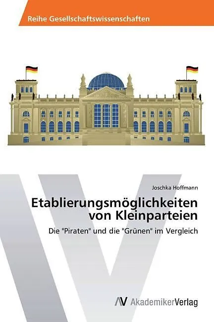 Etablierungsmöglichkeiten von Kleinparteien