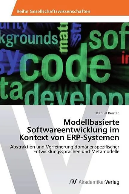 Modellbasierte Softwareentwicklung im Kontext von ERP-Systemen