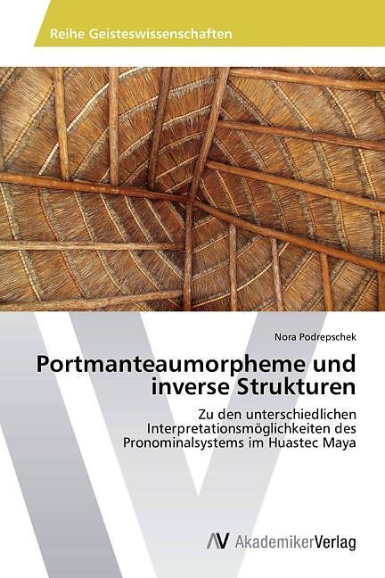 Portmanteaumorpheme und inverse Strukturen