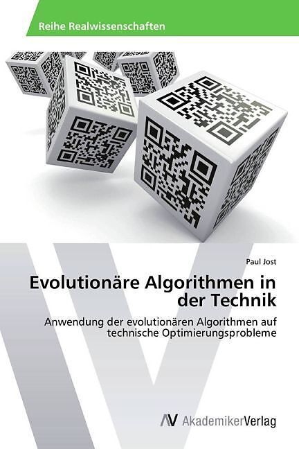 Evolutionäre Algorithmen in der Technik