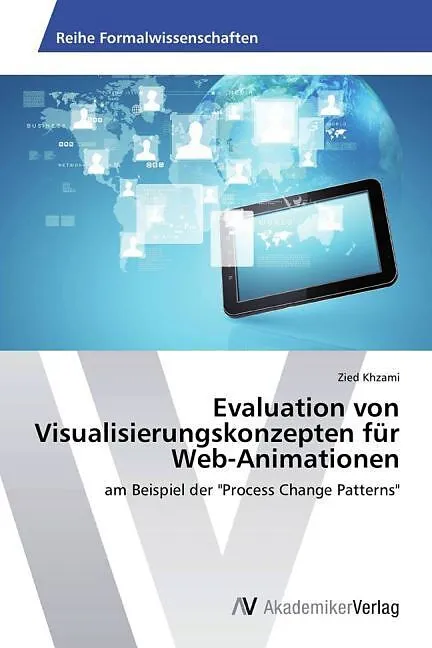 Evaluation von Visualisierungskonzepten für Web-Animationen