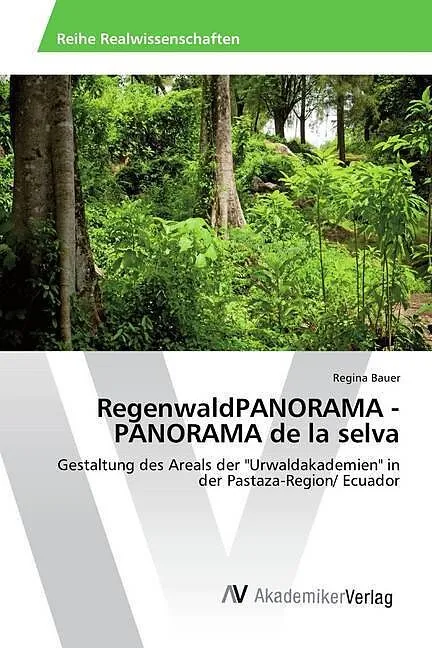 RegenwaldPANORAMA - PANORAMA de la selva