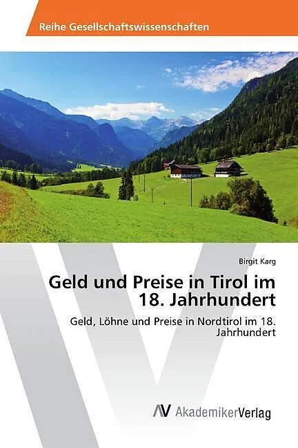Geld und Preise in Tirol im 18. Jahrhundert