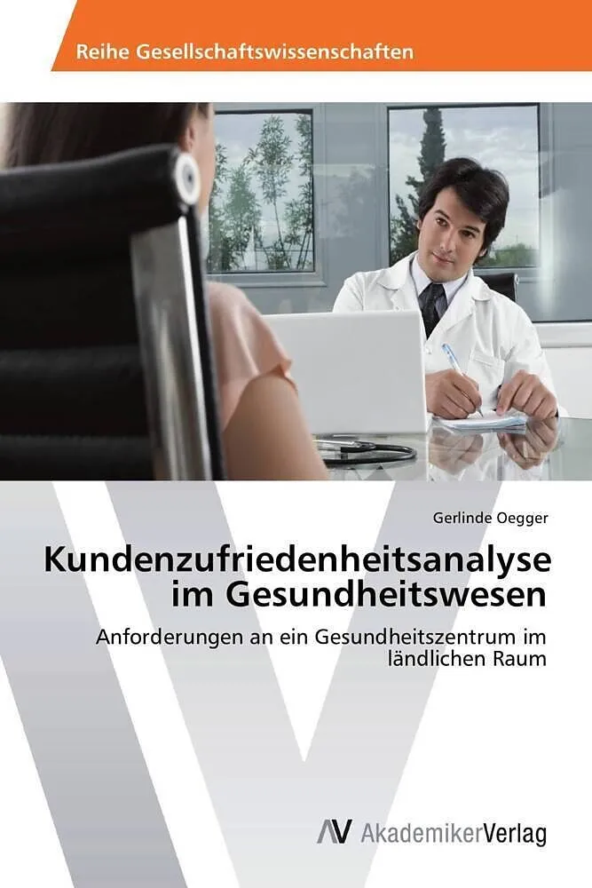 Kundenzufriedenheitsanalyse im Gesundheitswesen