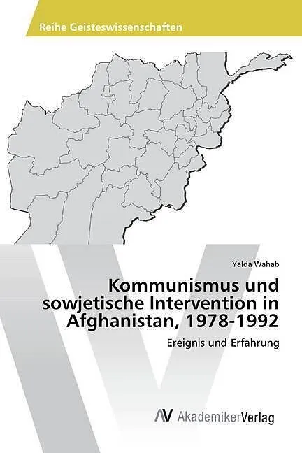 Kommunismus und sowjetische Intervention in Afghanistan, 1978-1992
