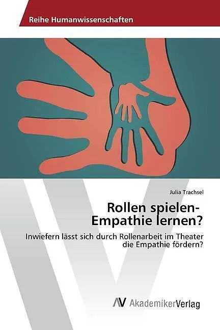 Rollen spielen- Empathie lernen?