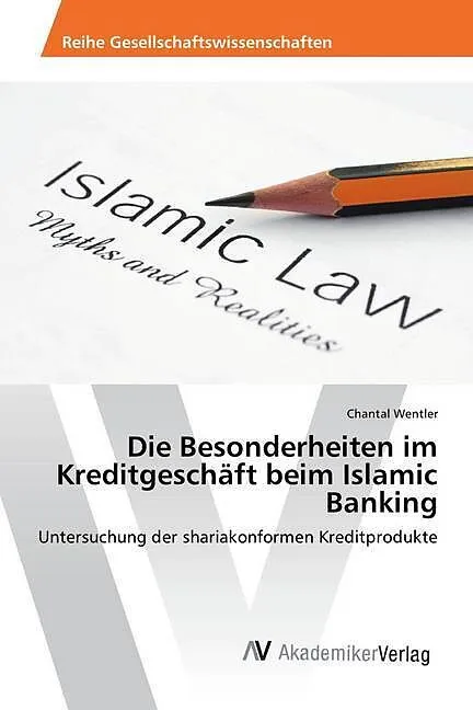 Die Besonderheiten im Kreditgeschäft beim Islamic Banking
