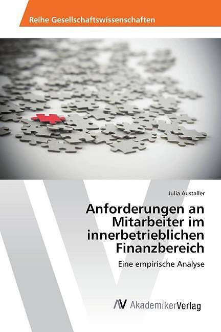 Anforderungen an Mitarbeiter im innerbetrieblichen Finanzbereich