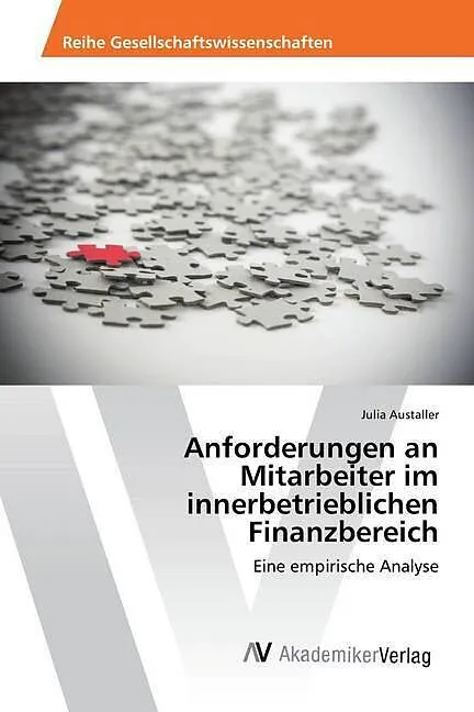 Anforderungen an Mitarbeiter im innerbetrieblichen Finanzbereich