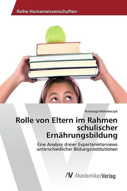 Rolle von Eltern im Rahmen schulischer Ernährungsbildung