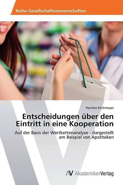 Entscheidungen über den Eintritt in eine Kooperation