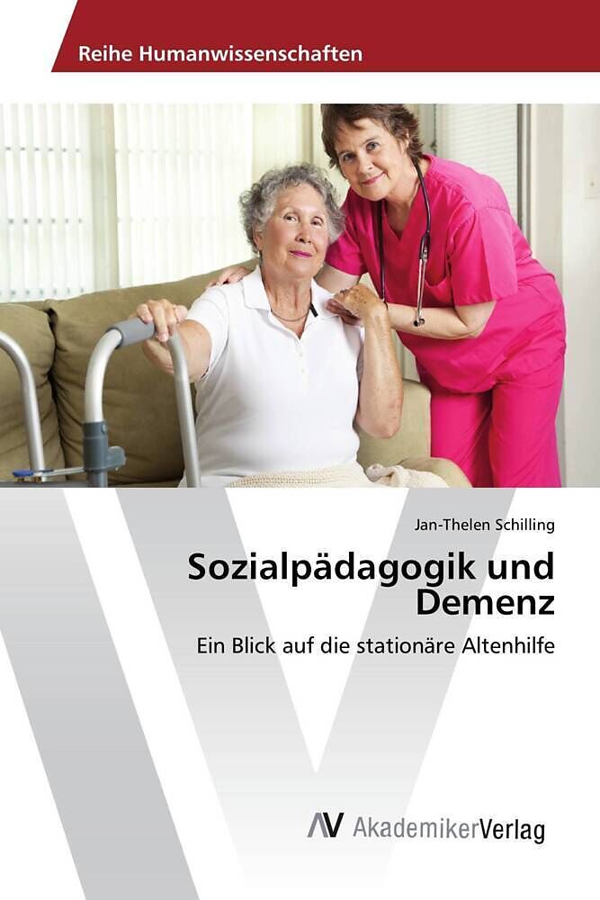 Sozialpädagogik und Demenz