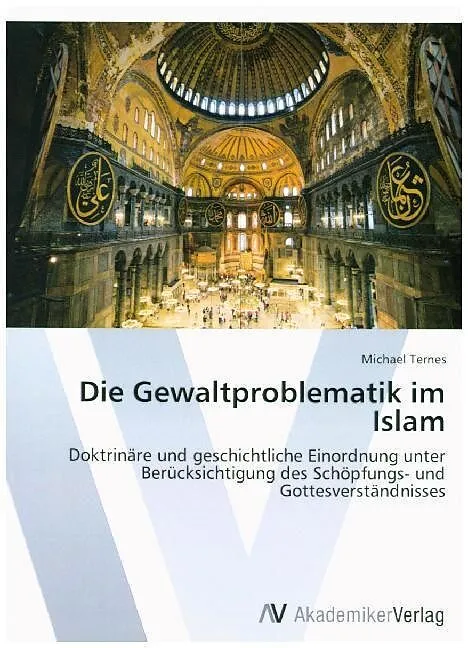 Die Gewaltproblematik im Islam