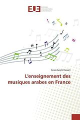 Couverture cartonnée L'enseignement des musiques arabes en France de Anass Azami Hassani