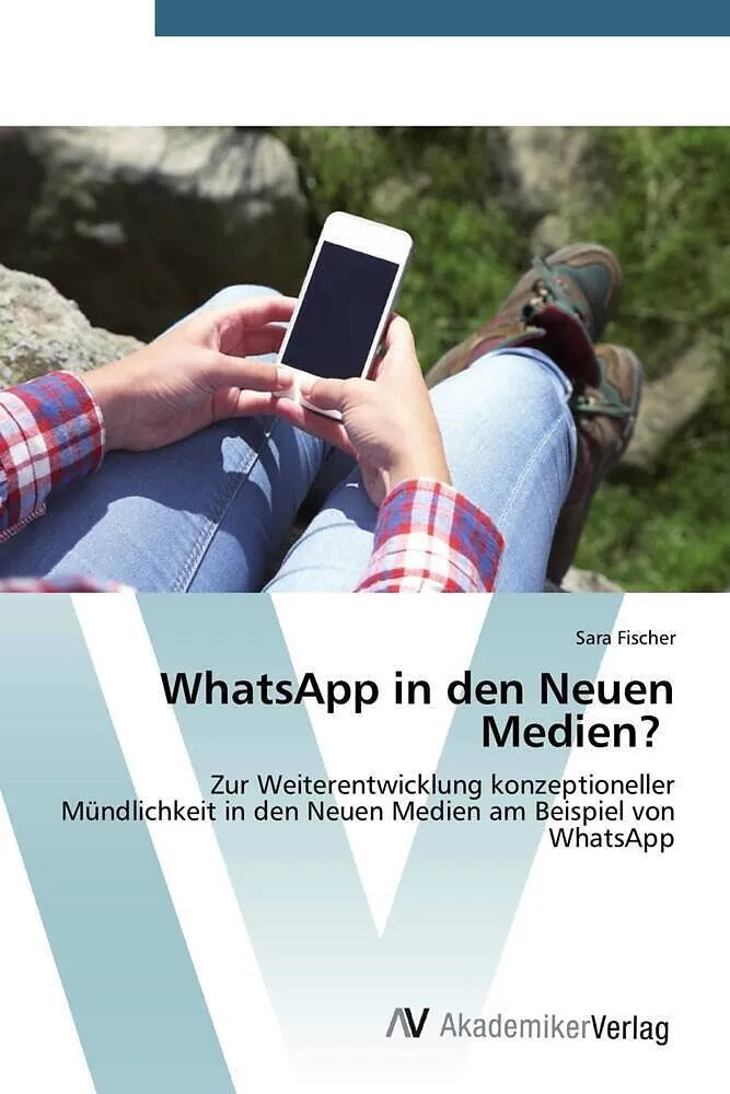 WhatsApp in den Neuen Medien?