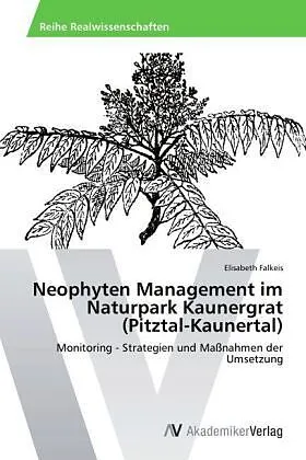 Neophyten Management im Naturpark Kaunergrat (Pitztal-Kaunertal)