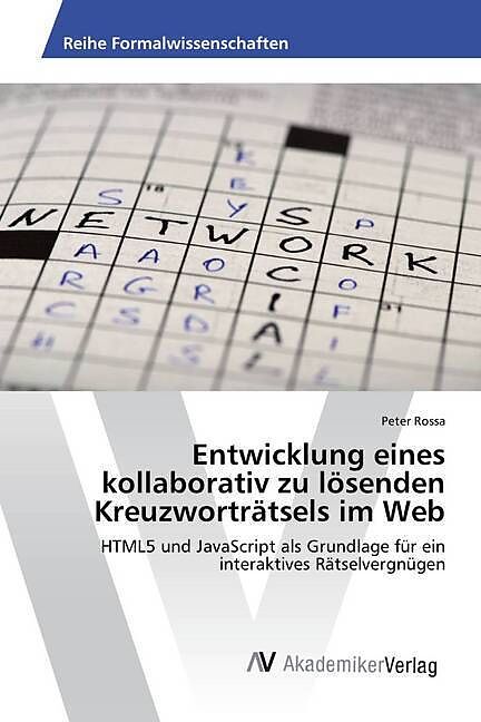 Entwicklung eines kollaborativ zu lösenden Kreuzworträtsels im Web