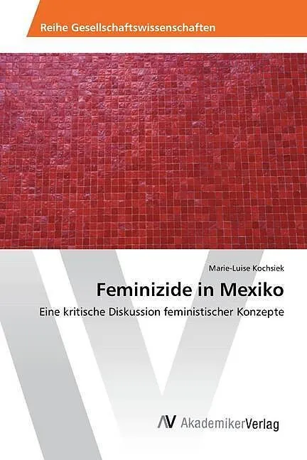 Feminizide in Mexiko