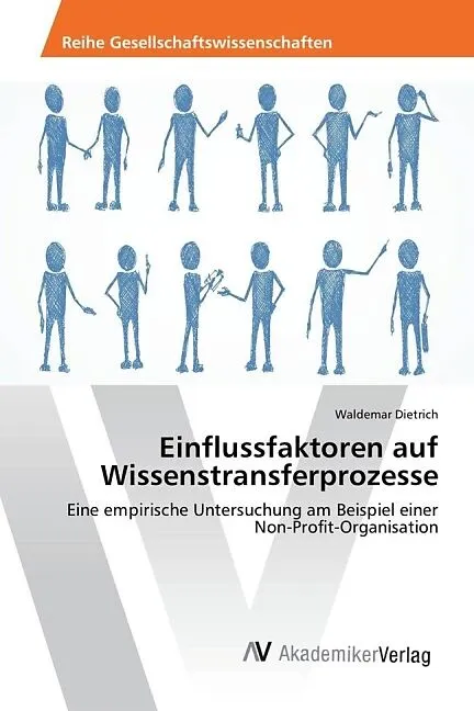 Einflussfaktoren auf Wissenstransferprozesse