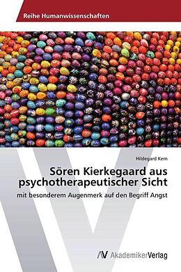 Kartonierter Einband Sören Kierkegaard aus psychotherapeutischer Sicht von Hildegard Kern