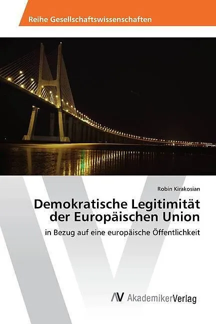 Demokratische Legitimität der Europäischen Union
