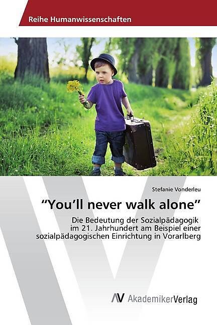 "You'll never walk alone"