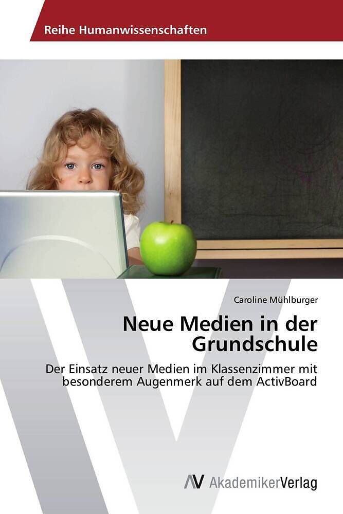 Neue Medien in der Grundschule
