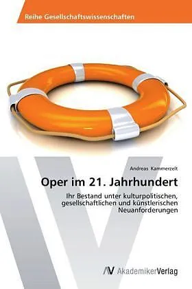 Oper im 21. Jahrhundert