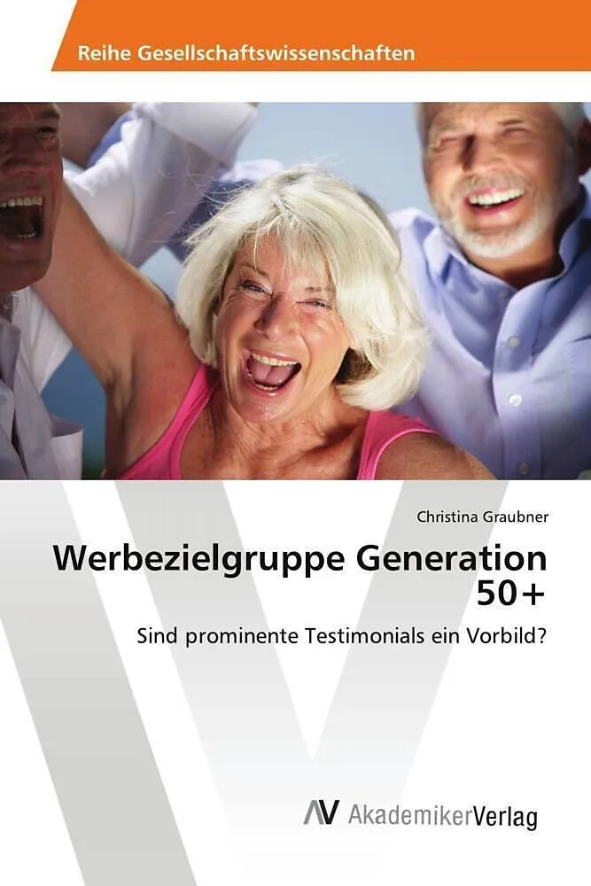 Werbezielgruppe Generation 50+