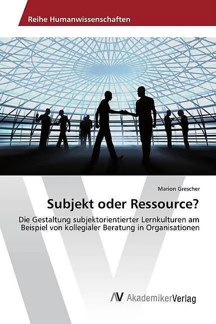 Subjekt oder Ressource?