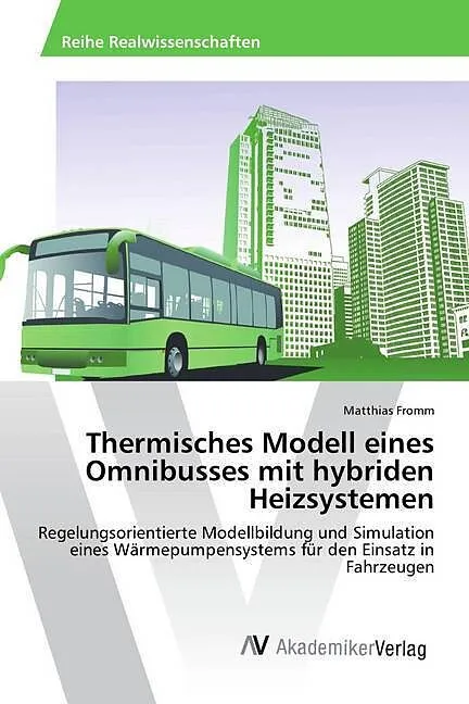 Thermisches Modell eines Omnibusses mit hybriden Heizsystemen